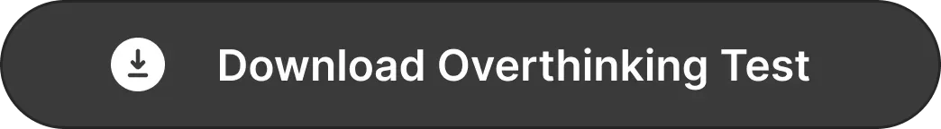 download-overthinking-test-button.webp